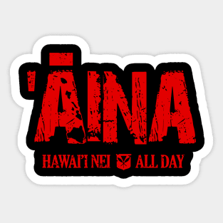 Aina Hawai'i Red Ink by Hawaii Nei All Day Sticker